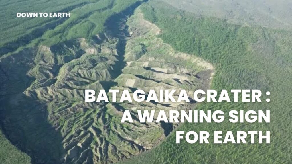 The Batagaika Crater